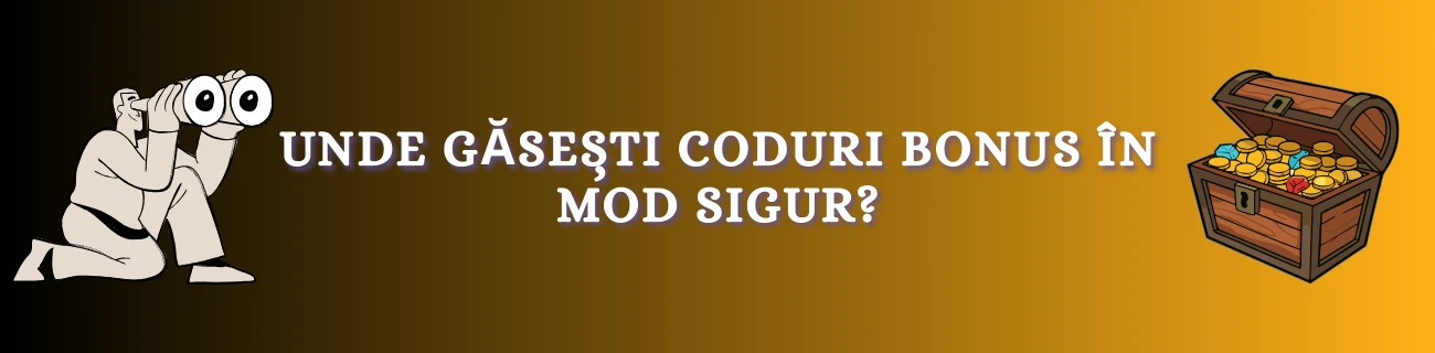 Unde găsești coduri bonus în mod sigur
