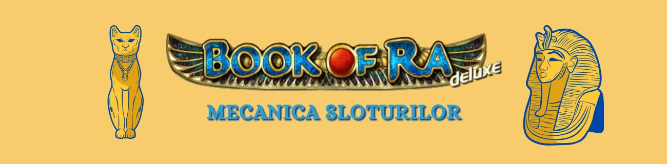Book of ra deluxe Mecanica sloturilor