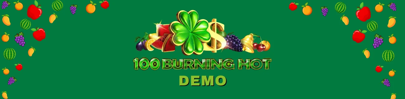 100 burning hot demo