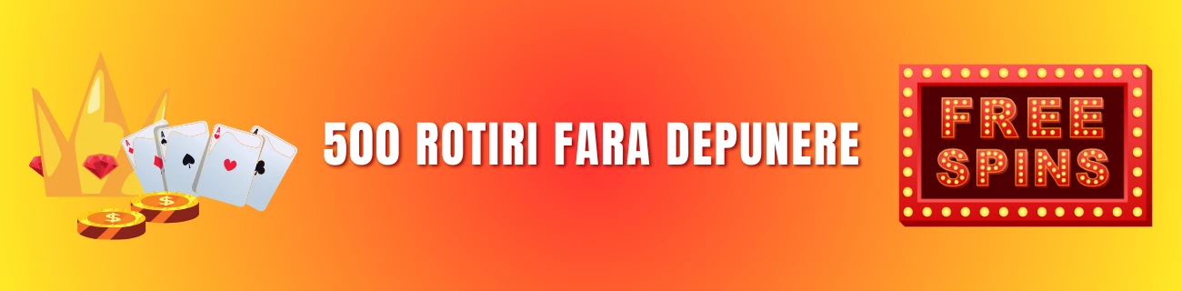 500 Rotiri Fără Depunere